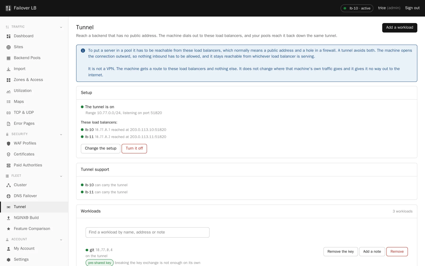 The Tunnel page. Which load balancers are on it, how a workload reaches each of them, and the list of enrolled machines.